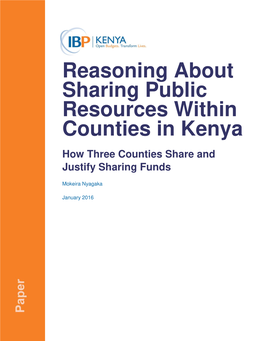 Reasoning About Sharing Public Resources Within Counties in Kenya How Three Counties Share and Justify Sharing Funds