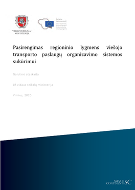Pasirengimas Regioninio Lygmens Viešojo Transporto Paslaugų Organizavimo Sistemos Sukūrimui