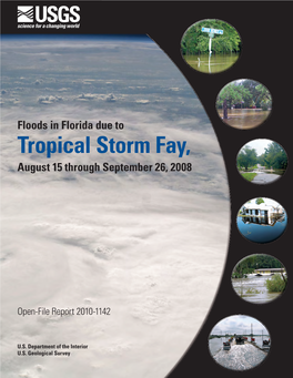 Tropical Storm Fay, August 15 Through September 26, 2008