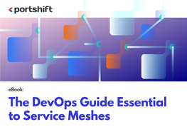 The Devops Guide Essential to Service Meshes Synopsis