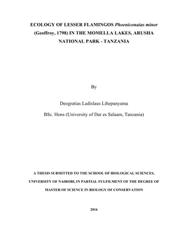 ECOLOGY of LESSER FLAMINGOS Phoeniconaias Minor (Geoffroy, 1798) in the MOMELLA LAKES, ARUSHA NATIONAL PARK - TANZANIA