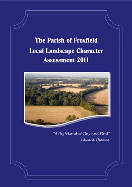 The Parish of Froxfield Local Landscape Character Assessment 2011