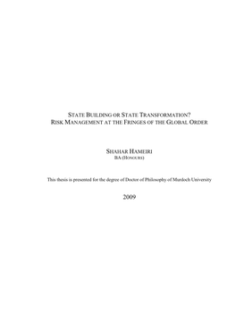 State Building Or State Transformation? Risk Management at the Fringes of the Global Order