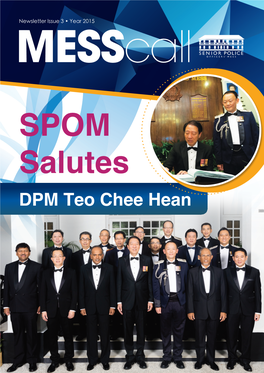 DPM Teo Chee Hean 2 Messcall Newsletter Issue 3 • Year 2015
