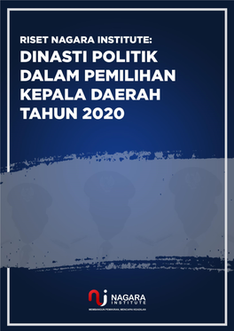 Dinasti Politik Dalam Pemilihan Kepala Daerah Tahun 2020