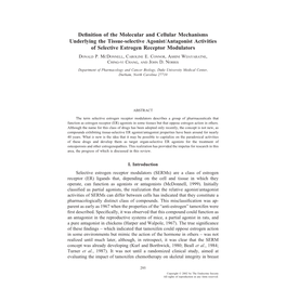 Definition of the Molecular and Cellular Mechanisms Underlying the Tissue-Selective Agonist/Antagonist Activities of Selective E