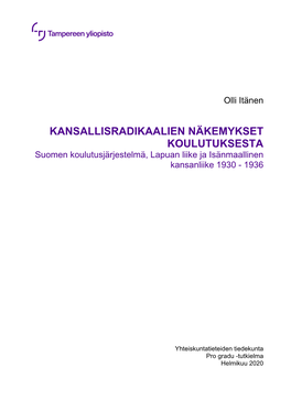KANSALLISRADIKAALIEN NÄKEMYKSET KOULUTUKSESTA Suomen Koulutusjärjestelmä, Lapuan Liike Ja Isänmaallinen Kansanliike 1930 - 1936