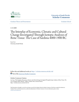 The Interplay of Economic, Climatic and Cultural Change Investigated Through Isotopic