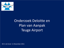 Onderzoek Deloitte En Plan Van Aanpak Teuge Airport