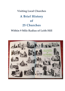 A Brief History of 25 Churches Within 9 Mile Radius of Leith Hill