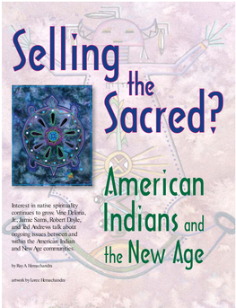 Interest in Native Spirituality Continues to Grow. Vine Deloria, Jr., Jamie