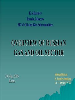 Overview of Russian Gas and Oil Sector