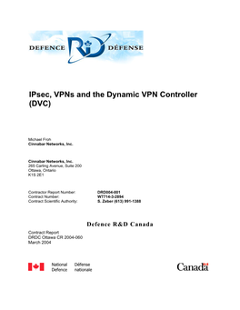 Ipsec, Vpns and the Dynamic VPN Controller (DVC)