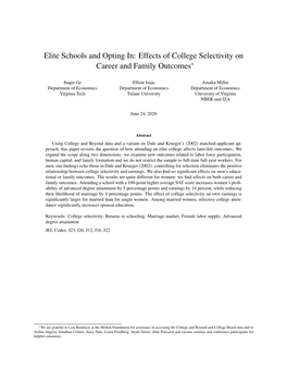 Elite Schools and Opting In: Effects of College Selectivity on Career and Family Outcomes∗