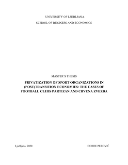 Privatization of Sport Organizations in (Post)Transition Economies: the Cases of Football Clubs Partizan and Crvena Zvezda