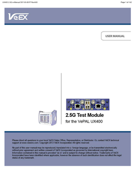 UX400 2.5G E-Manual D07-00-061P Reva00 Page 1 of 142 UX400 2.5G E-Manual D07-00-061P Reva00 Page 2 of 142 Table of Contents