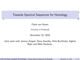 Towards Spectral Sequences for Homology