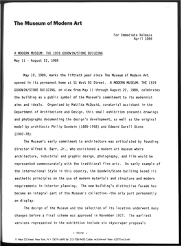 A MODERN MUSEUM: the 1939 GOODWIN/STONE BUILDING May 11 - August 22, 1989