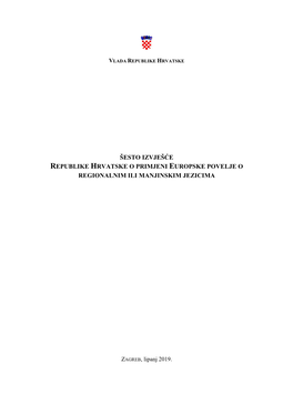 Šesto Izvješće Republike Hrvatske O Primjeni Europske Povelje O Regionalnim Ili Manjinskim Jezicima