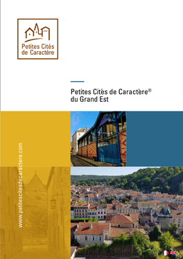 Petites Cités De Caractère® Du Grand Est Edito