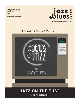 JAZZ on the TUBE Story Inside! Published by Martin Wahl Communications