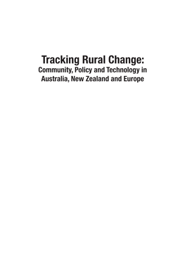 Tracking Rural Change: Community, Policy and Technology in Australia, New Zealand and Europe