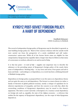 Kyrgyz Post-Soviet Foreign Policy: a Habit of Dependency