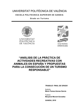Universitat Politècnica De València “Análisis De La Práctica De Actividades Recreativas Con Animales En España Y Propuest