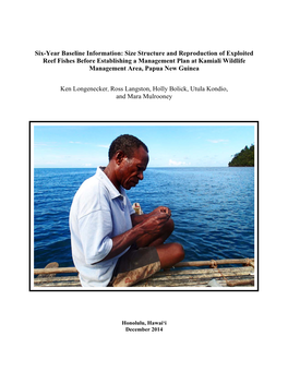 Size Structure and Reproduction of Exploited Reef Fishes Before Establishing a Management Plan at Kamiali Wildlife Management Area, Papua New Guinea