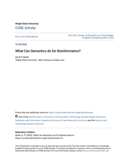 What Can Semantics Do for Bioinformatics?