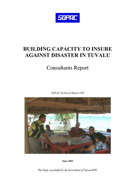 Building Capacity to Insure Against Disaster in Tuvalu, Consultants Report