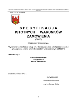 S P E C Y F I K a C J a Istotnych Warunków Zamówienia (Siwz)