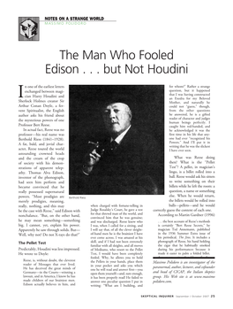 The Man Who Fooled Edison . . . but Not Houdini