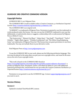 GUMSHOE SRD CREATIVE COMMONS VERSION Copyright Notice GUMSHOE SRD © 2017 Pelgrane Press