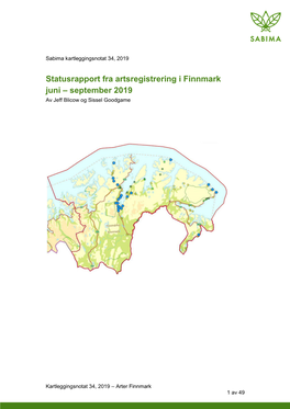 Statusrapport Fra Artsregistrering I Finnmark Juni – September 2019 Av Jeff Blicow Og Sissel Goodgame