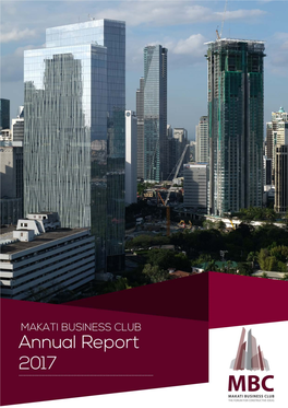 2 EVENTS and MEMBERSHIP Makati Business Club 2017 Annual Report CONTENTS