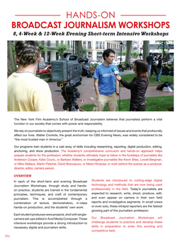 HANDS-ON BROADCAST JOURNALISM WORKSHOPS 8, 4-Week & 12-Week Evening Short-Term Intensive Workshops