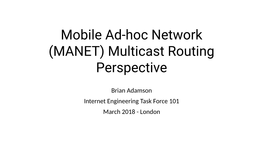 MANET) Multicast Routing Perspective