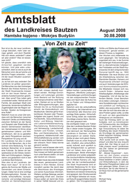 Amtsblatt Des Landkreises Bautzen August 2008 +DPWVNHÁrsmhqrWRNUMHV%XG\Ãlq 30.08.2008 „VRQ=HLW]X=HLW³ Nun Ist Er Da, Der Neue Landkreis