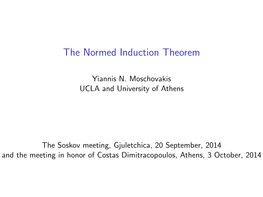 The Normed Induction Theorem