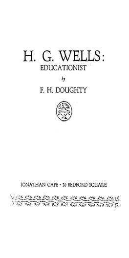 H. G. WELLS: EDUCATIONIST by F