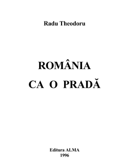 56533514-Romania-Ca-O-Prada-Radu-Theodoru.Pdf