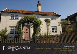 Hilltop Cottage Chapel Lane | Charsfield | Woodbridge | Suffolk | IP13 7PX Guide Price: £650,000