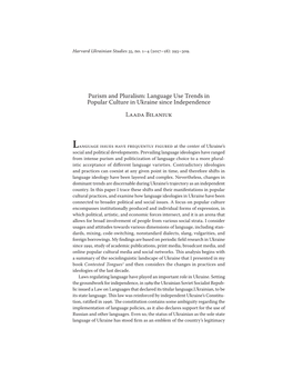 Purism and Pluralism: Language Use Trends in Popular Culture in Ukraine Since Independence Laada Bilaniuk