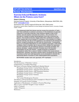 Exercise-Induced Metabolic Acidosis: Where Do the Protons Come From? Robert a Robergs Exercise Science Program, University of New Mexico, Albuquerque, NM 87059, USA