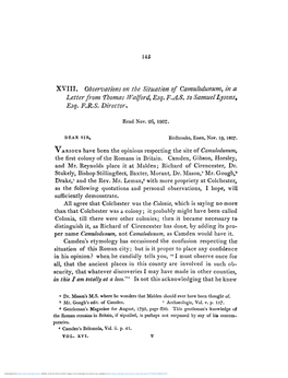 XVIII. Observations on the Situation of Camulodunum^ in A. Letter from Thomas Waif Or D^ Esq