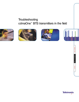 Primer > Troubleshooting Cdmaone™ BTS Transmitters in the Field