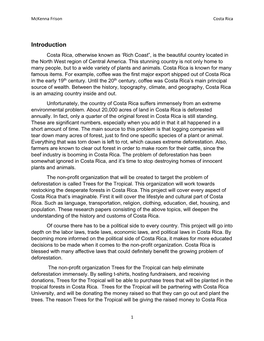Introduction Costa Rica, Otherwise Known As ‘Rich Coast”, Is the Beautiful Country Located in the North West Region of Central America