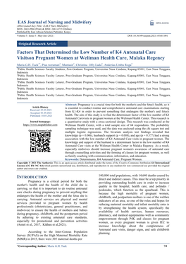 Factors That Determined the Low Number of K4 Antenatal Care Visitson Pregnant Women at Weliman Health Care, Malaka Regency Maria G.H