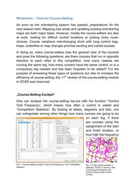 Wintertime – Time for Course-Setting As Soon As the Orienteering Season Has Passed, Preparations for the Next Season Start. Ma